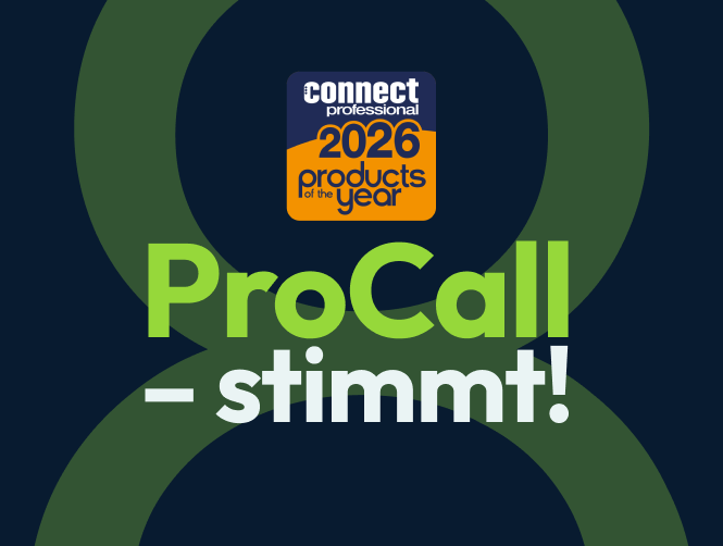 Jetzt für ProCall abstimmen, bei der Leserwahl der connect professional.
